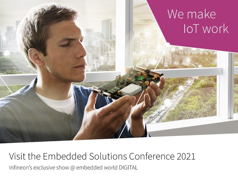 „We make IoT real“ – Infineon stellt umfassendes Portfolio auf der virtuellen Embedded Solutions Conference 2021 aus